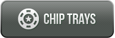 chip-trays